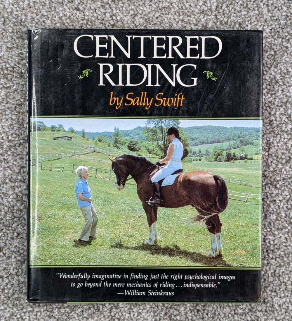 Centered Riding by Sally Swift Hardcover English Performance Jumping Dressage